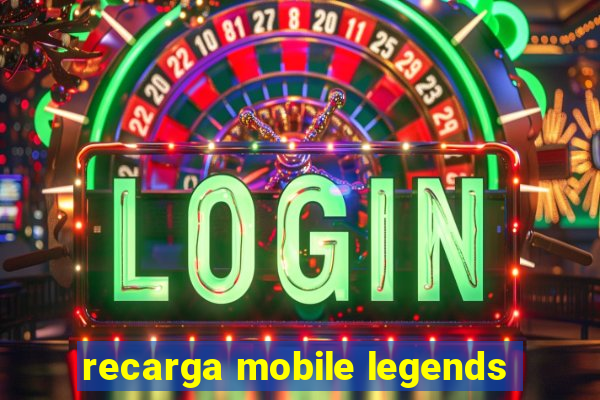 recarga mobile legends